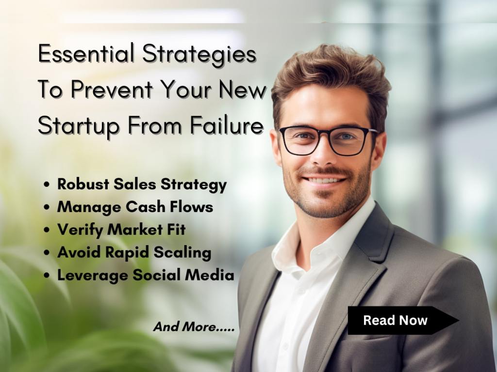 Essential Strategies To Prevent Your New Startup From&nbsp;Failure