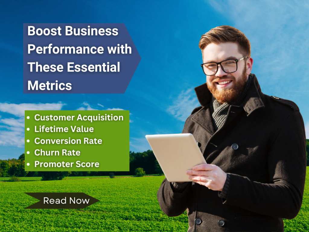 Boost Business Performance with These Essential&nbsp;Metrics